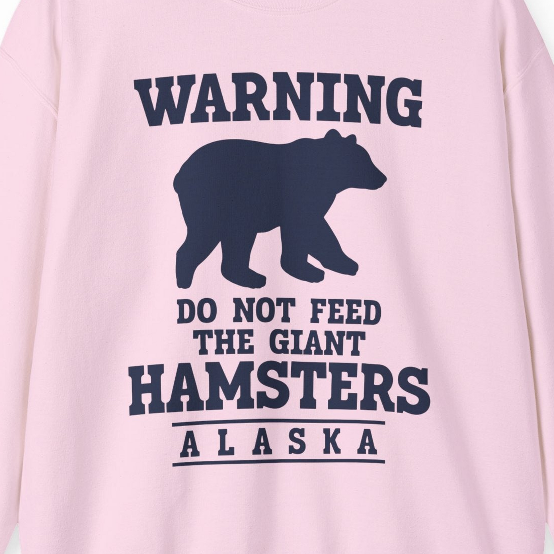 Funny Alaska Bear Warning Shirt Sweatshirt – Light Pink – Alaska Cruise Shirts Close Up