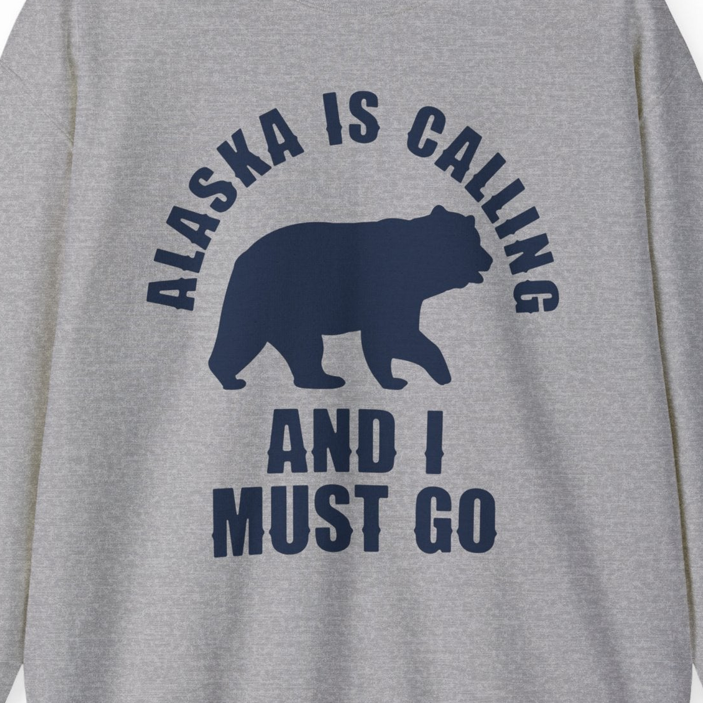 Alaska Is Calling Bear Silhouette Adventure Shirt Sweatshirt – Sport Grey – Alaska Cruise Shirts Close Up