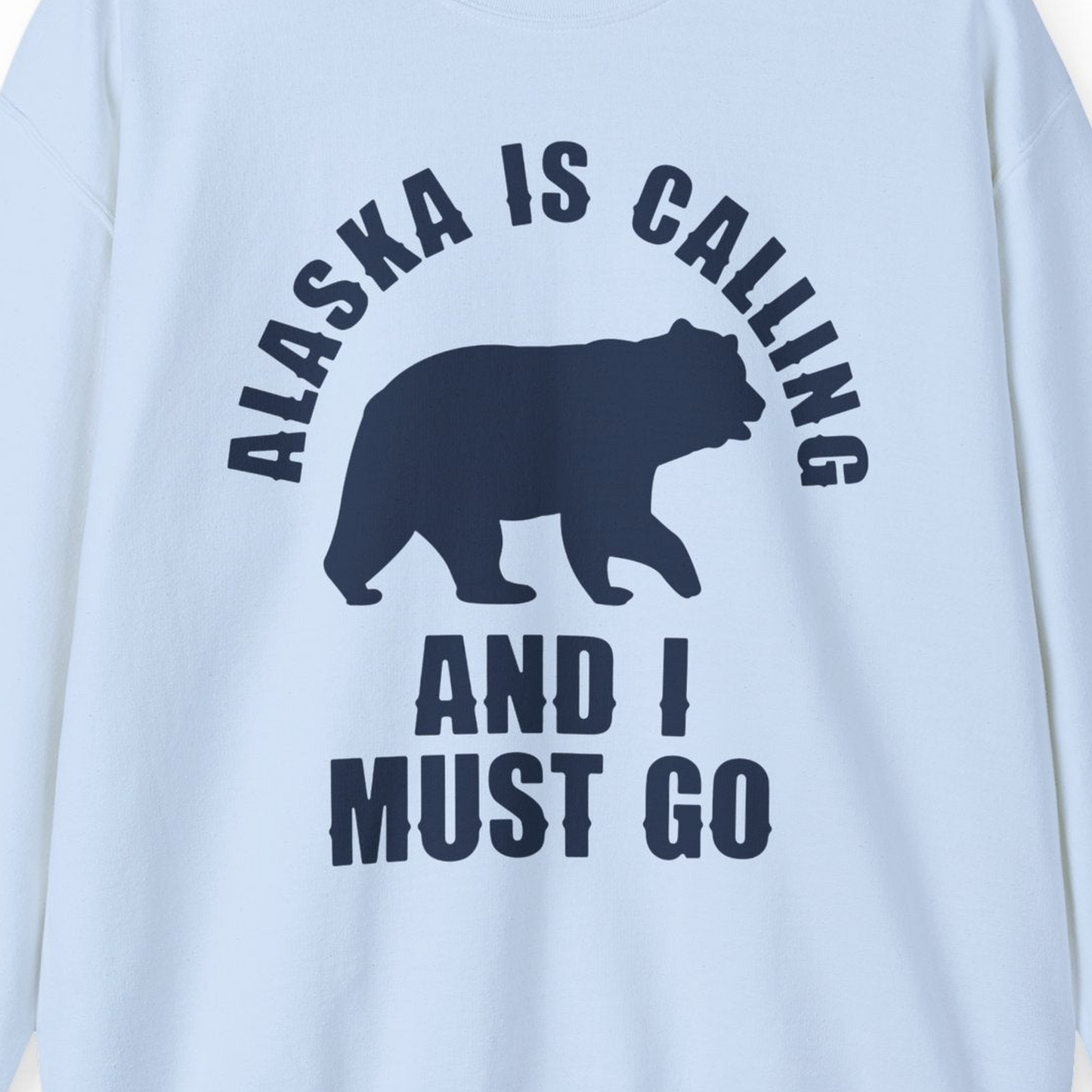 Alaska Is Calling Bear Silhouette Adventure Shirt Sweatshirt – Light Blue – Alaska Cruise Shirts Close Up