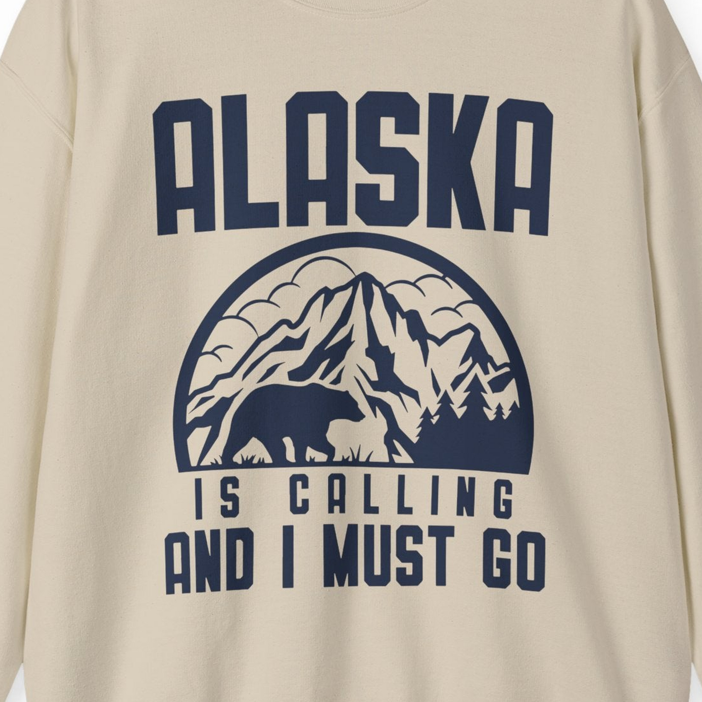 Alaska Is Calling Shirt Sweatshirt – Sand – Alaska Cruise Shirts Close Up