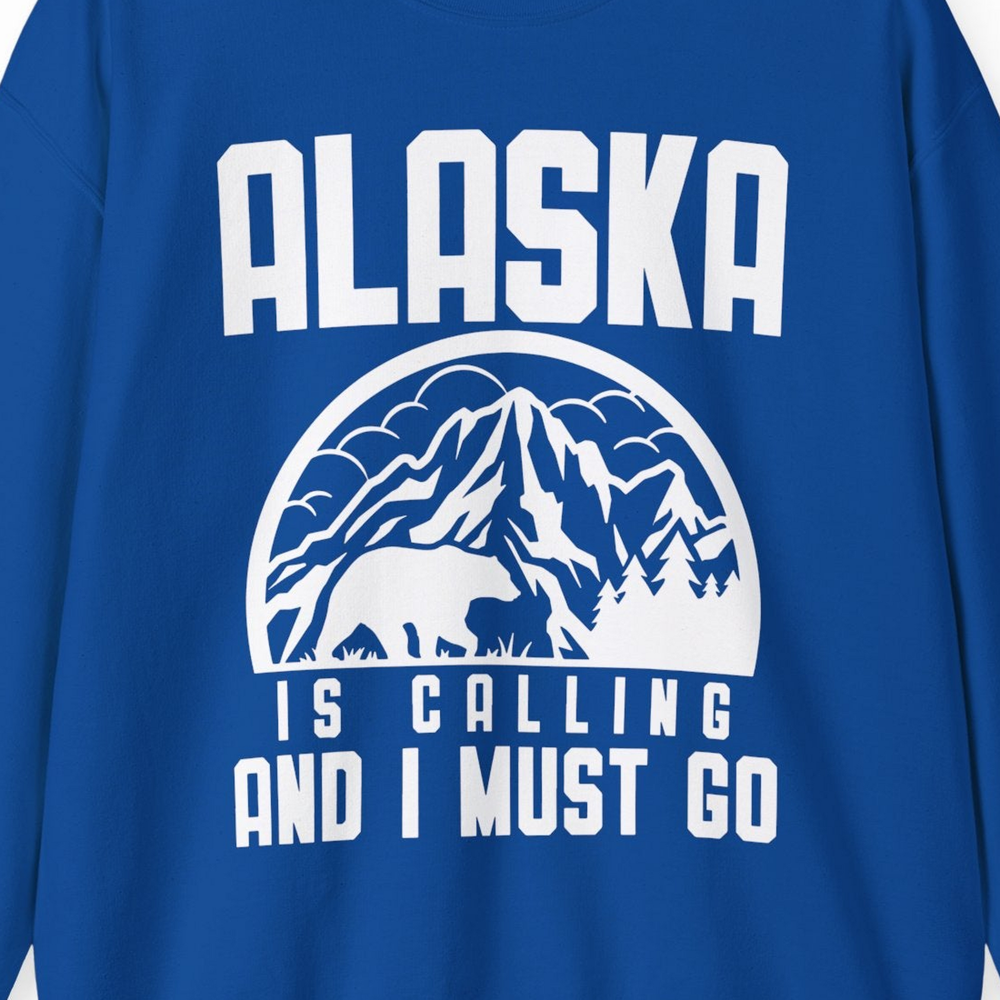 Alaska Is Calling Shirt Sweatshirt – Royal – Alaska Cruise Shirts Close Up