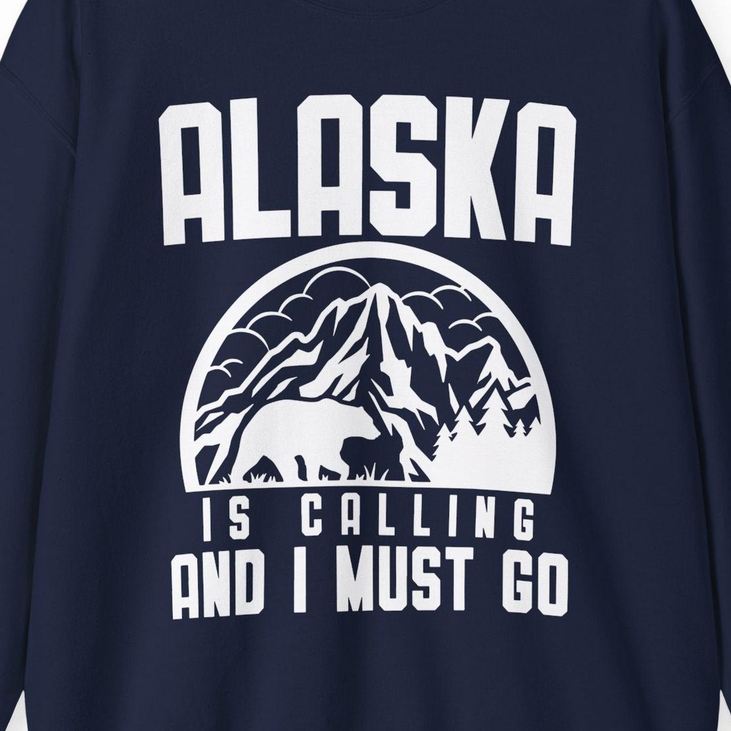 Alaska Is Calling Shirt Sweatshirt – Navy – Alaska Cruise Shirts Close Up
