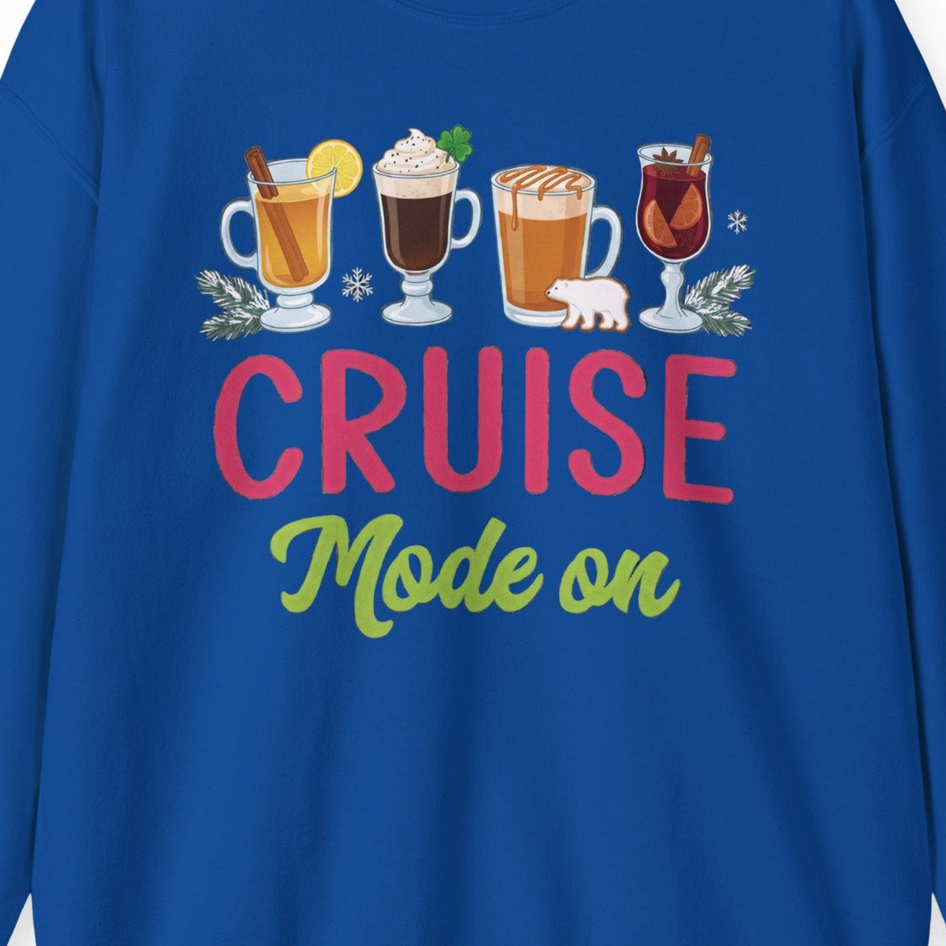 Cruise Mode On Shirt Sweatshirt – Royal – Alaska Cruise Shirts Close Up