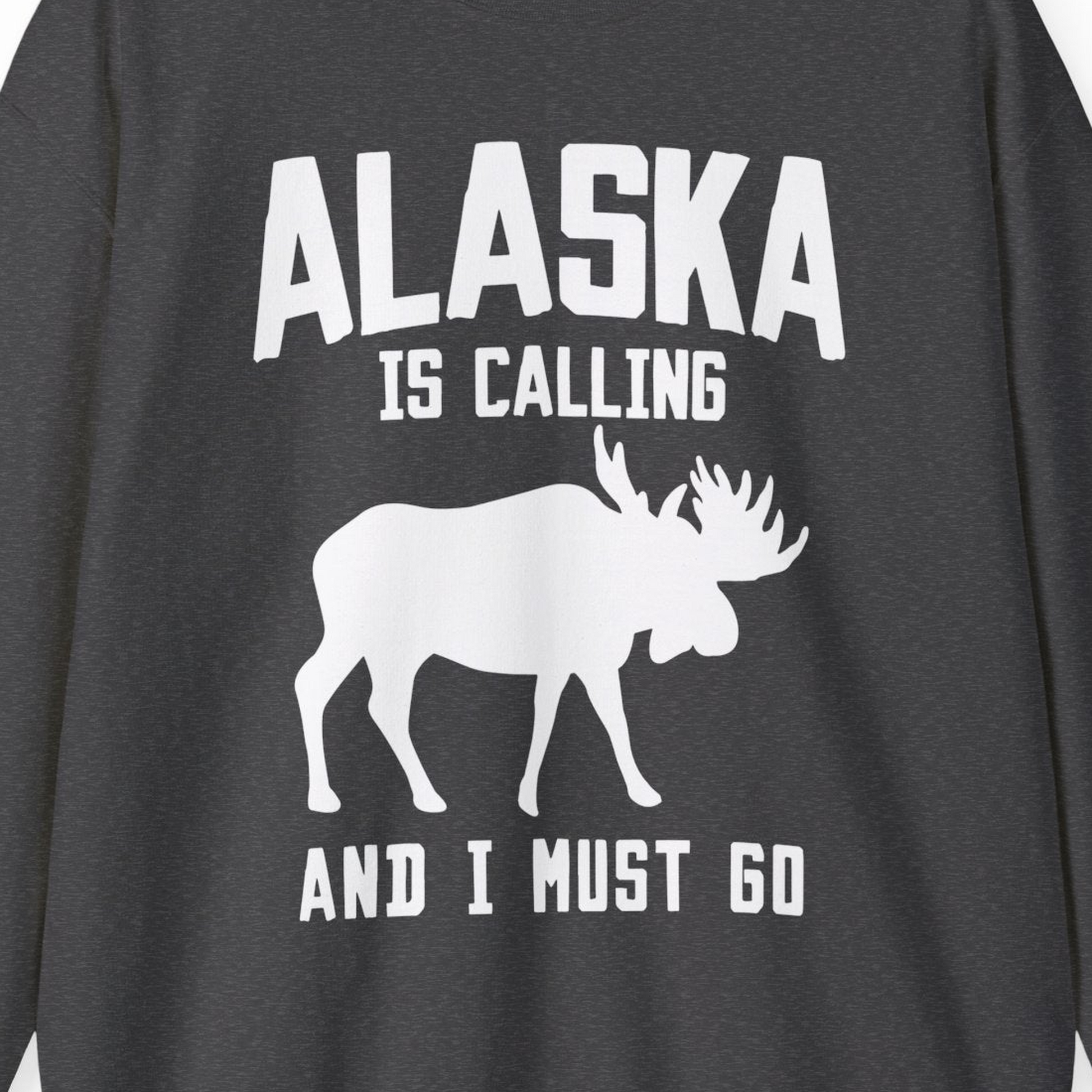 Alaska Is Calling Moose Silhouette Shirt Sweatshirt – Dark Heather – Alaska Cruise Shirts Close Up