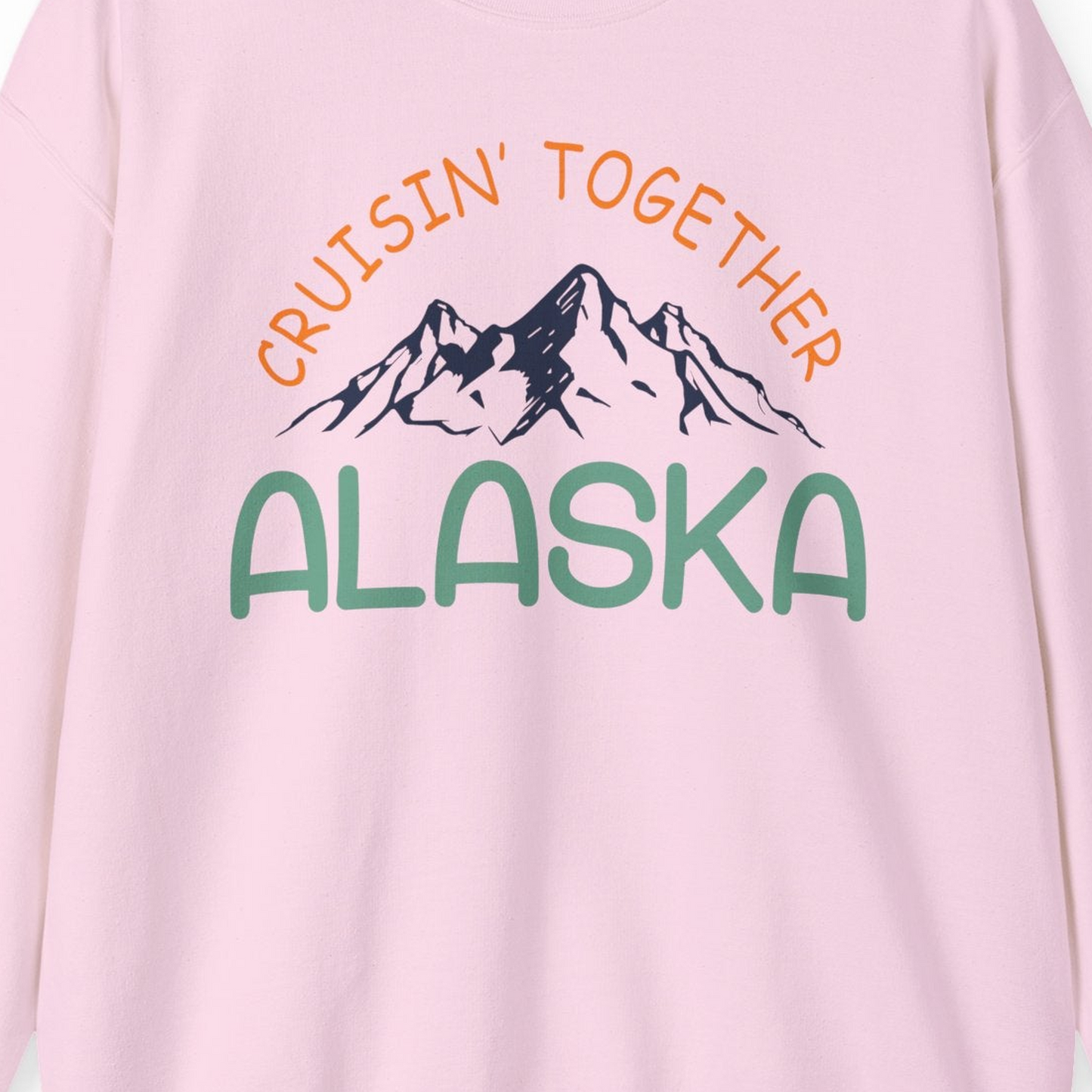 Cruisin Together Alaska Mountain Adventure Cruise Graphic Shirt — Sweatshirt Sweatshirt – Light Pink – Alaska Cruise Shirts Close Up