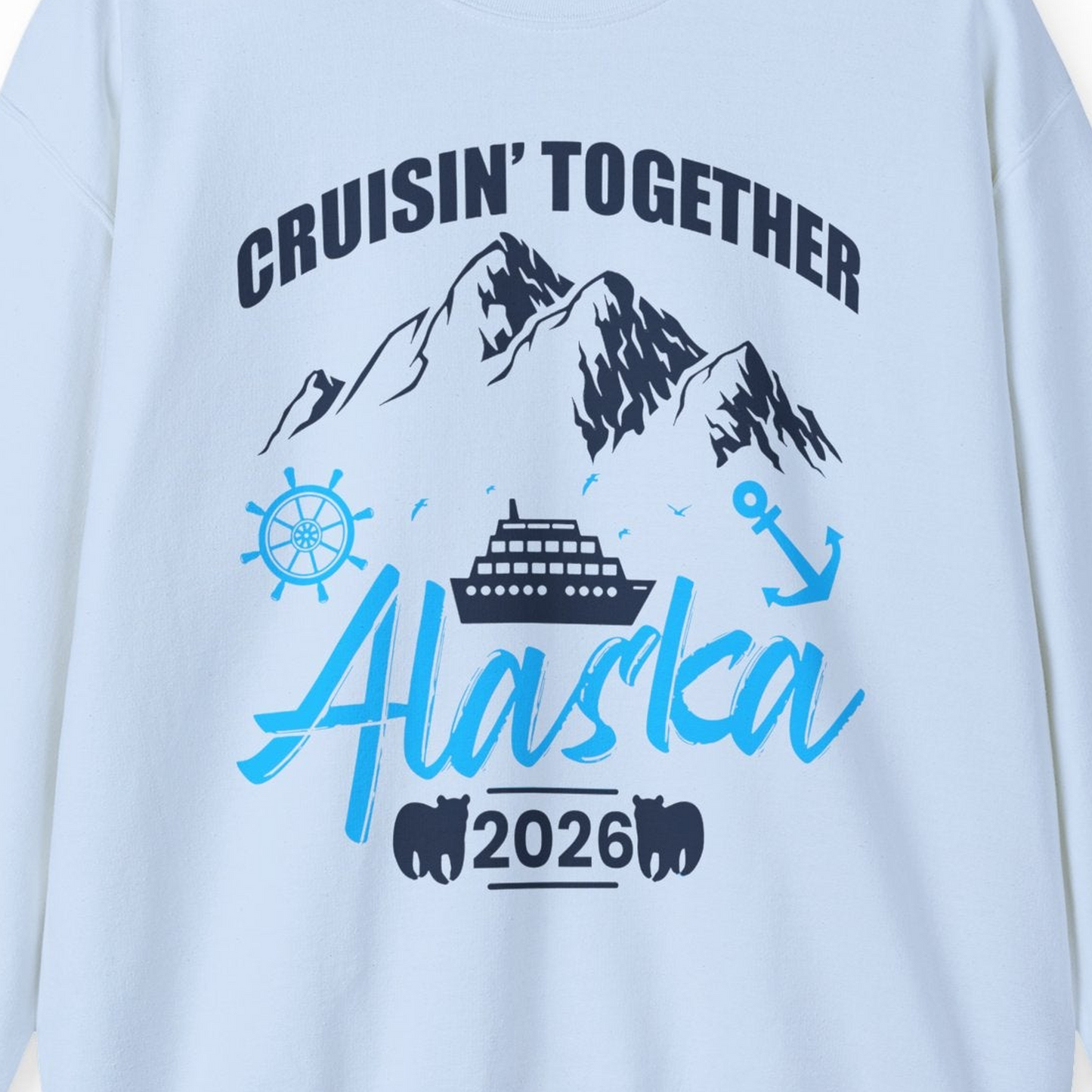 Alaska Cruise Group Adventure Shirt Sweatshirt – Light Blue – Alaska Cruise Shirts Close Up