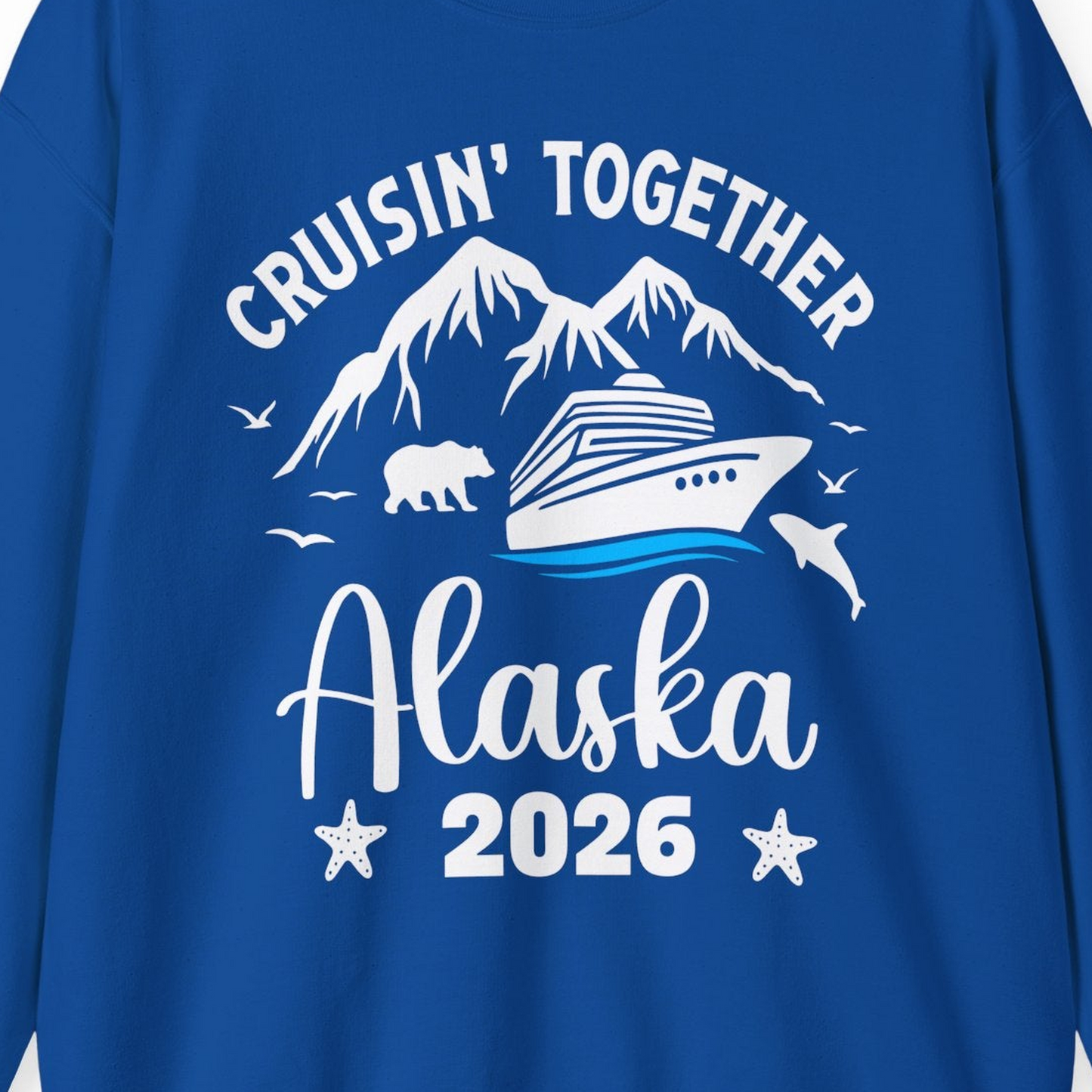 Alaska Cruise Adventure 2026 Shirt Sweatshirt – Royal – Alaska Cruise Shirts Close Up