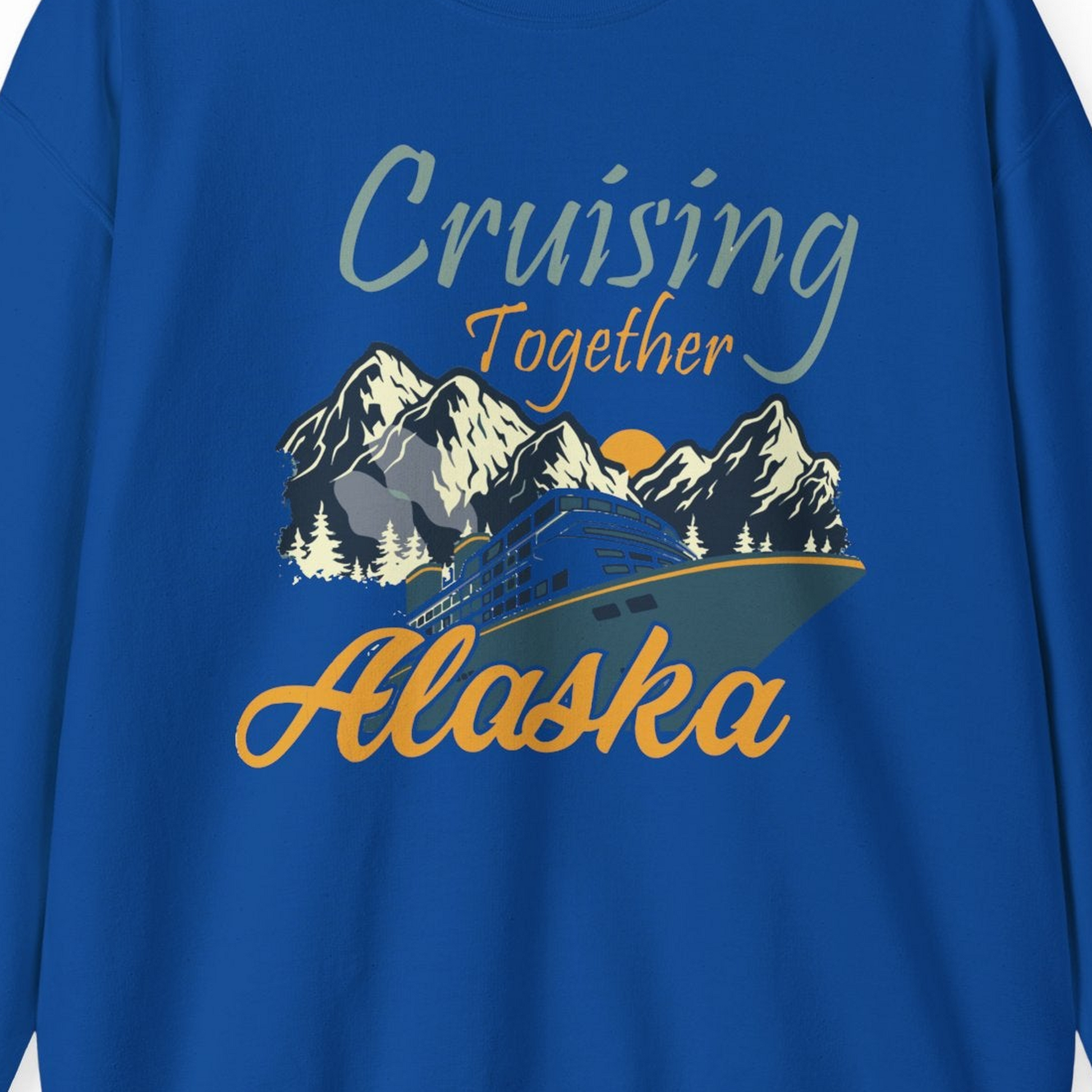 Cruising Together Alaska Mountains Family Alaska Cruise Adventure Shirt — Sweatshirt Sweatshirt – Royal – Alaska Cruise Shirts Close Up