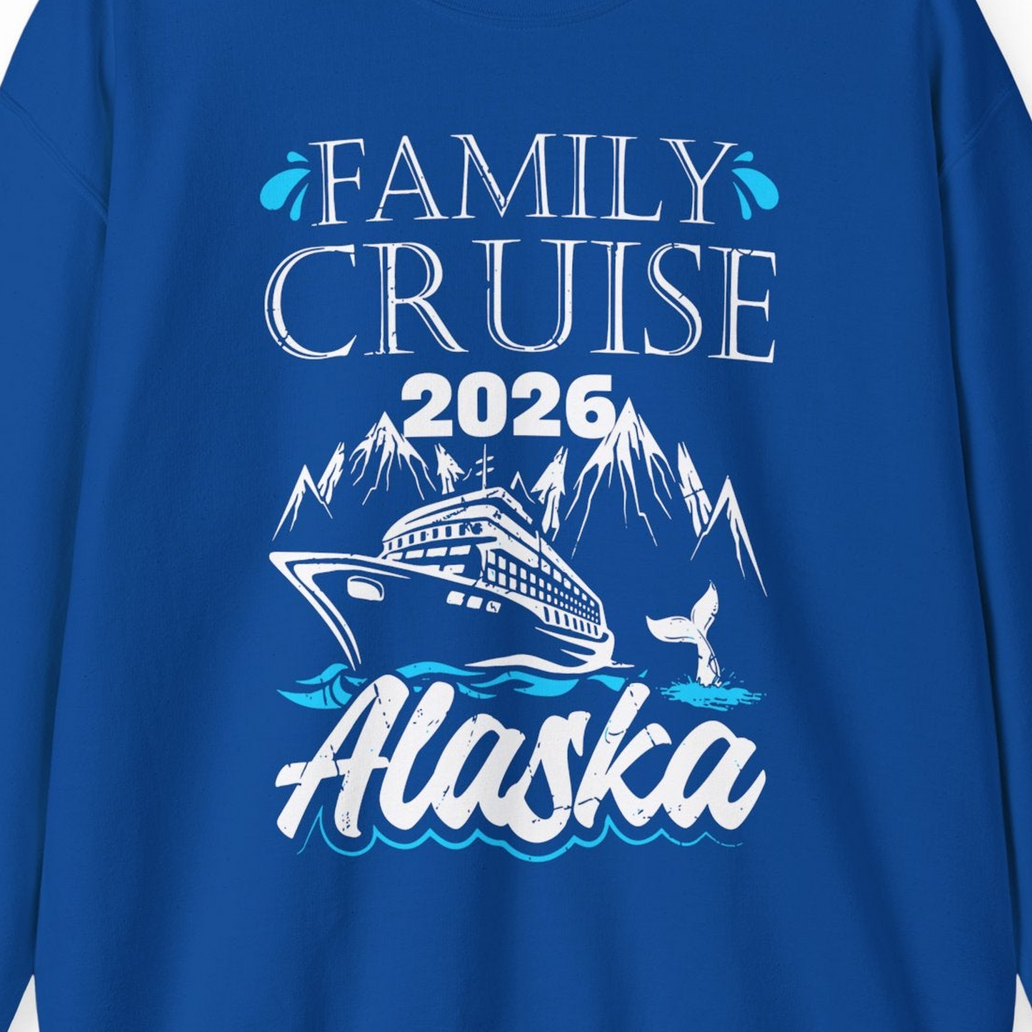 Alaska Family Cruise Shirt Sweatshirt – Royal – Alaska Cruise Shirts Close Up
