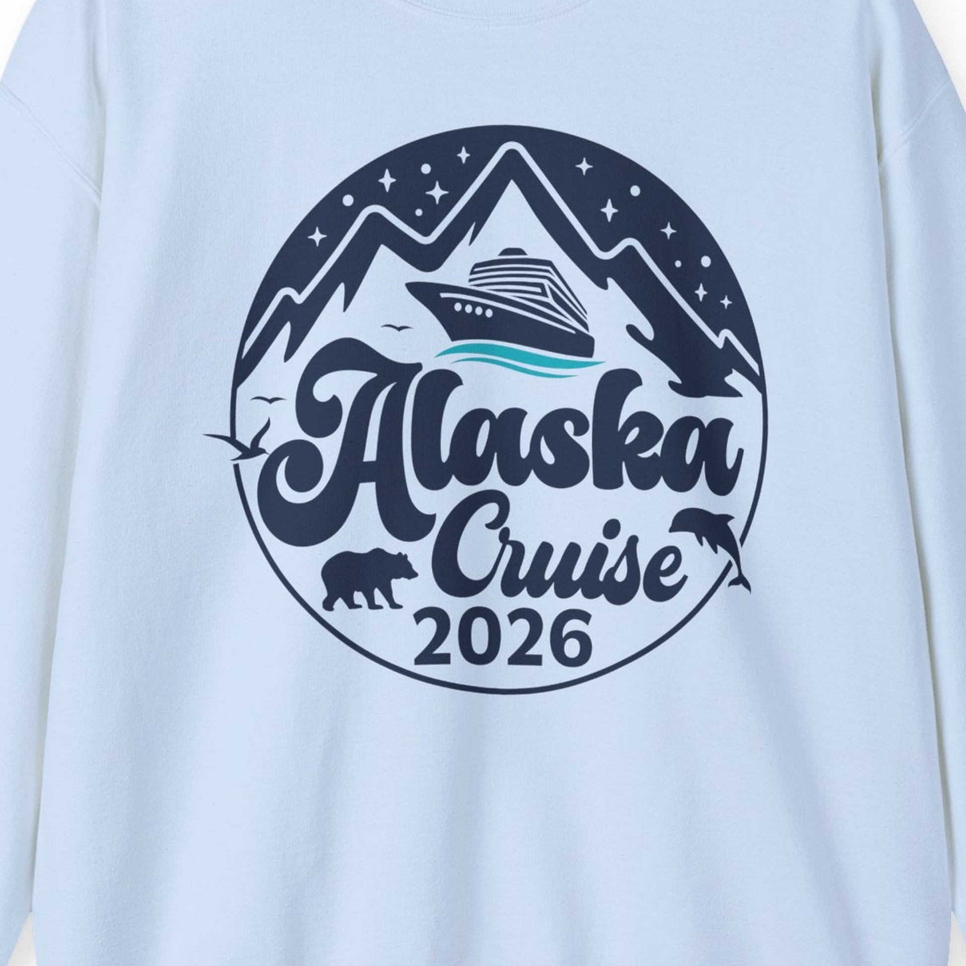 Alaska Cruise 2026 Shirt Sweatshirt – Light Blue – Alaska Cruise Shirts Close Up