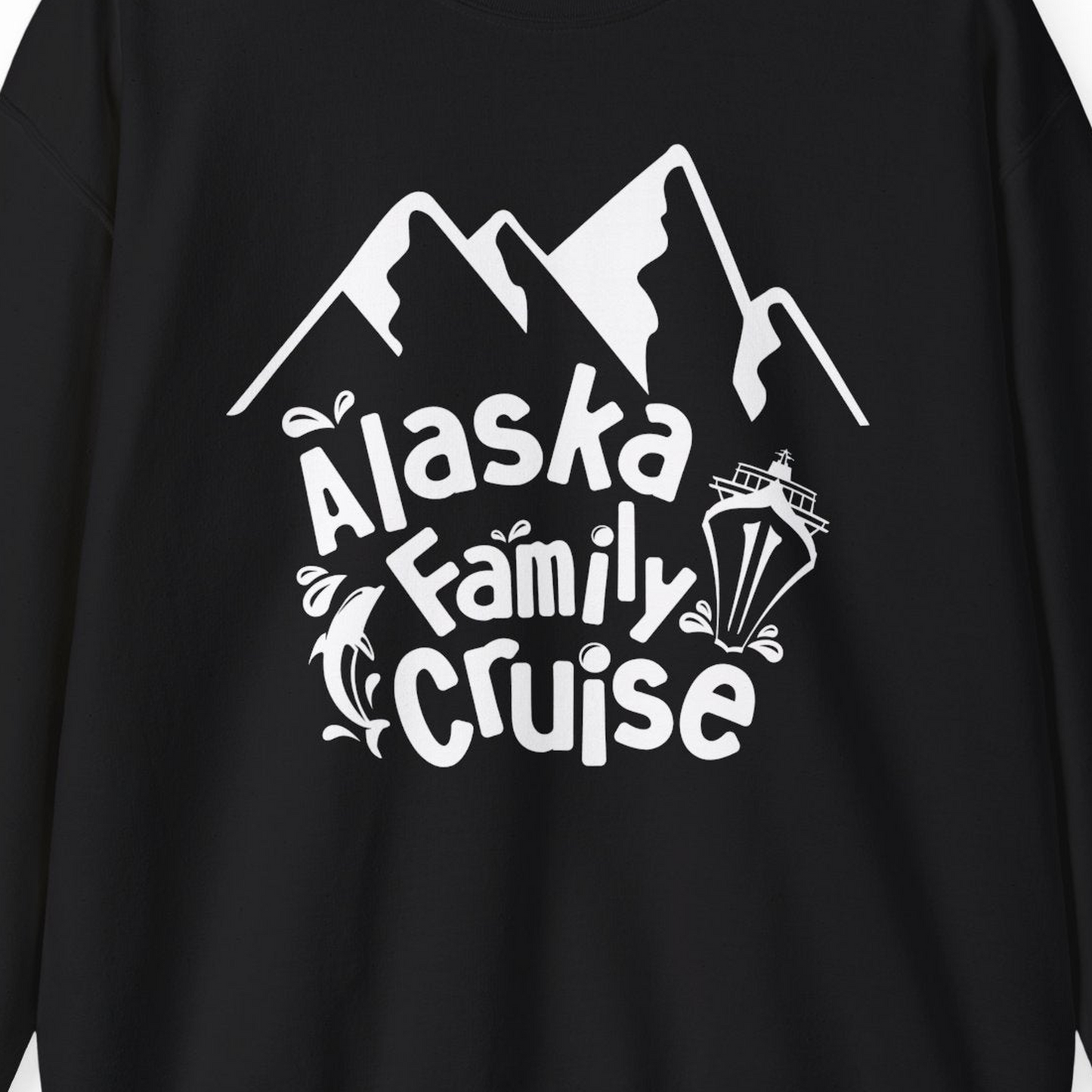 Alaska Family Cruise Adventure Shirt Sweatshirt – Black – Alaska Cruise Shirts Close Up
