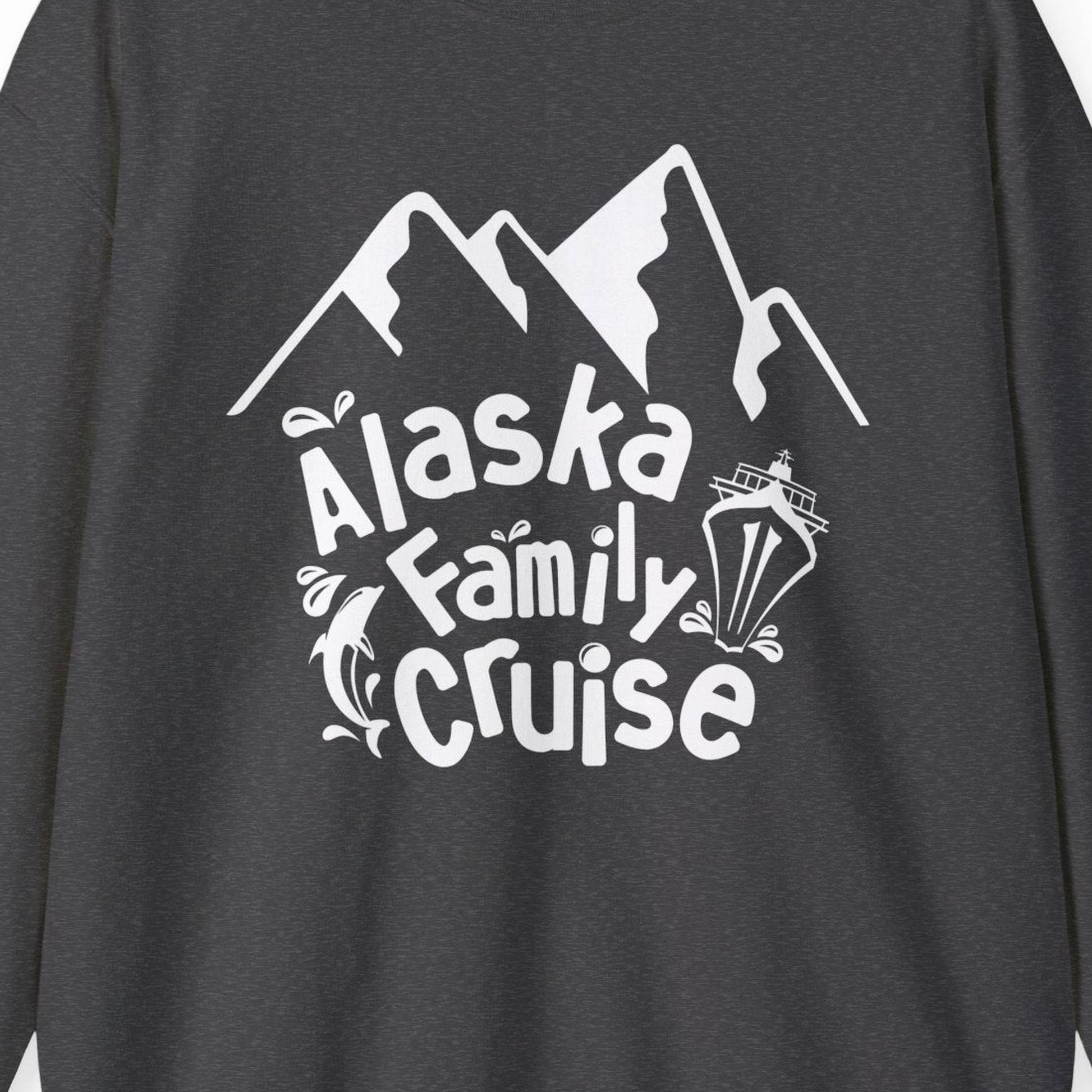 Alaska Family Cruise Adventure Shirt Sweatshirt – Dark Heather – Alaska Cruise Shirts Close Up