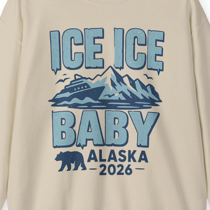 Ice Ice Baby Alaska Cruise Shirt Sweatshirt – Sand – Alaska Cruise Shirts Close Up