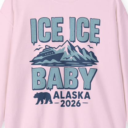 Ice Ice Baby Alaska Cruise Shirt Sweatshirt – Light Pink – Alaska Cruise Shirts Close Up