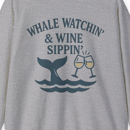 Whale Watching and Wine Sippin Shirt Sweatshirt – Sport Grey – Alaska Cruise Shirts Close Up