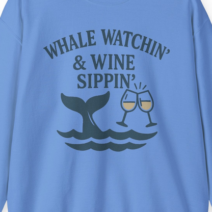 Whale Watching and Wine Sippin Shirt Sweatshirt – Carolina Blue – Alaska Cruise Shirts Close Up