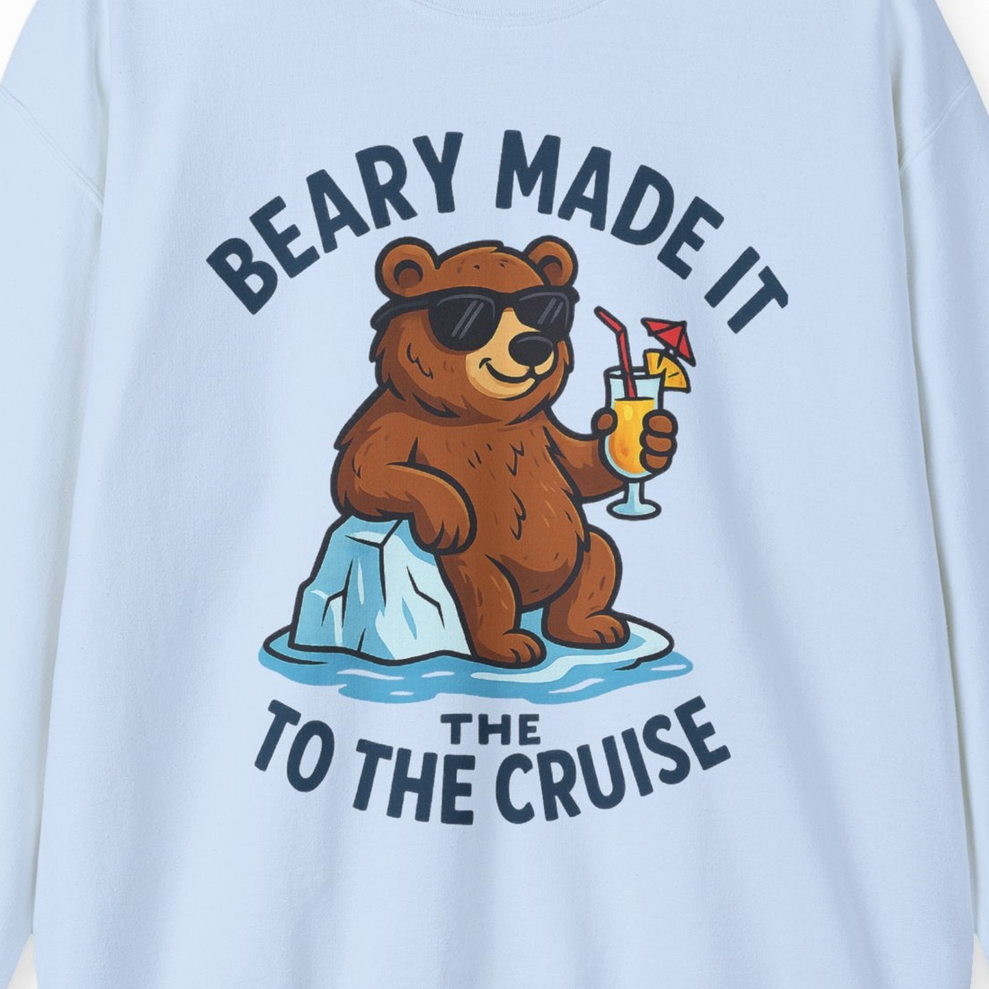 Funny Cruise Bear Shirt Sweatshirt – Light Blue – Alaska Cruise Shirts Close Up