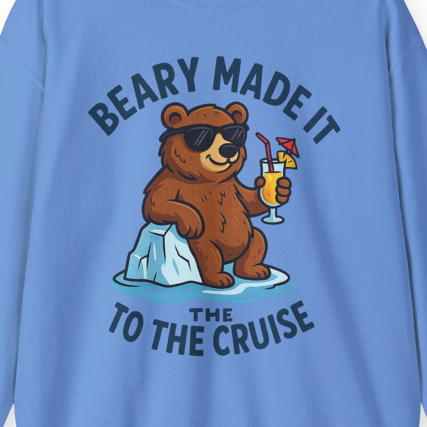 Funny Cruise Bear Shirt Sweatshirt – Carolina Blue – Alaska Cruise Shirts Close Up