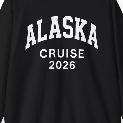 Alaska Cruise 2026 Bold Collegiate Vacation Travel Shirt — Sweatshirt Sweatshirt – Black – Alaska Cruise Shirts Close Up
