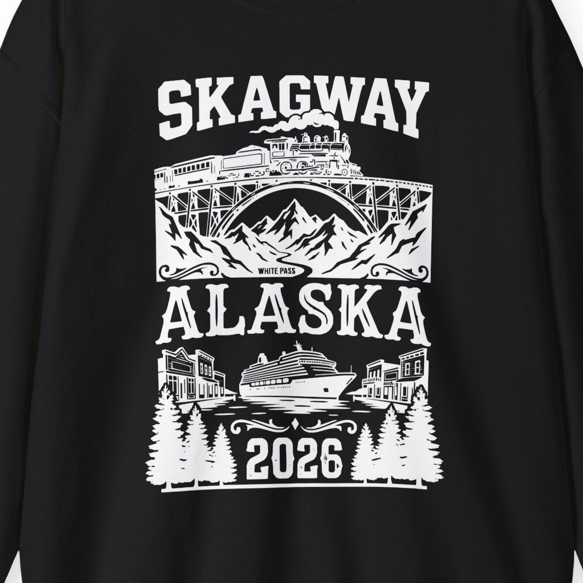 Skagway Alaska Cruise 2026 Shirt with Train and Mountains — Sweatshirt Sweatshirt – Black – Alaska Cruise Shirts Close Up