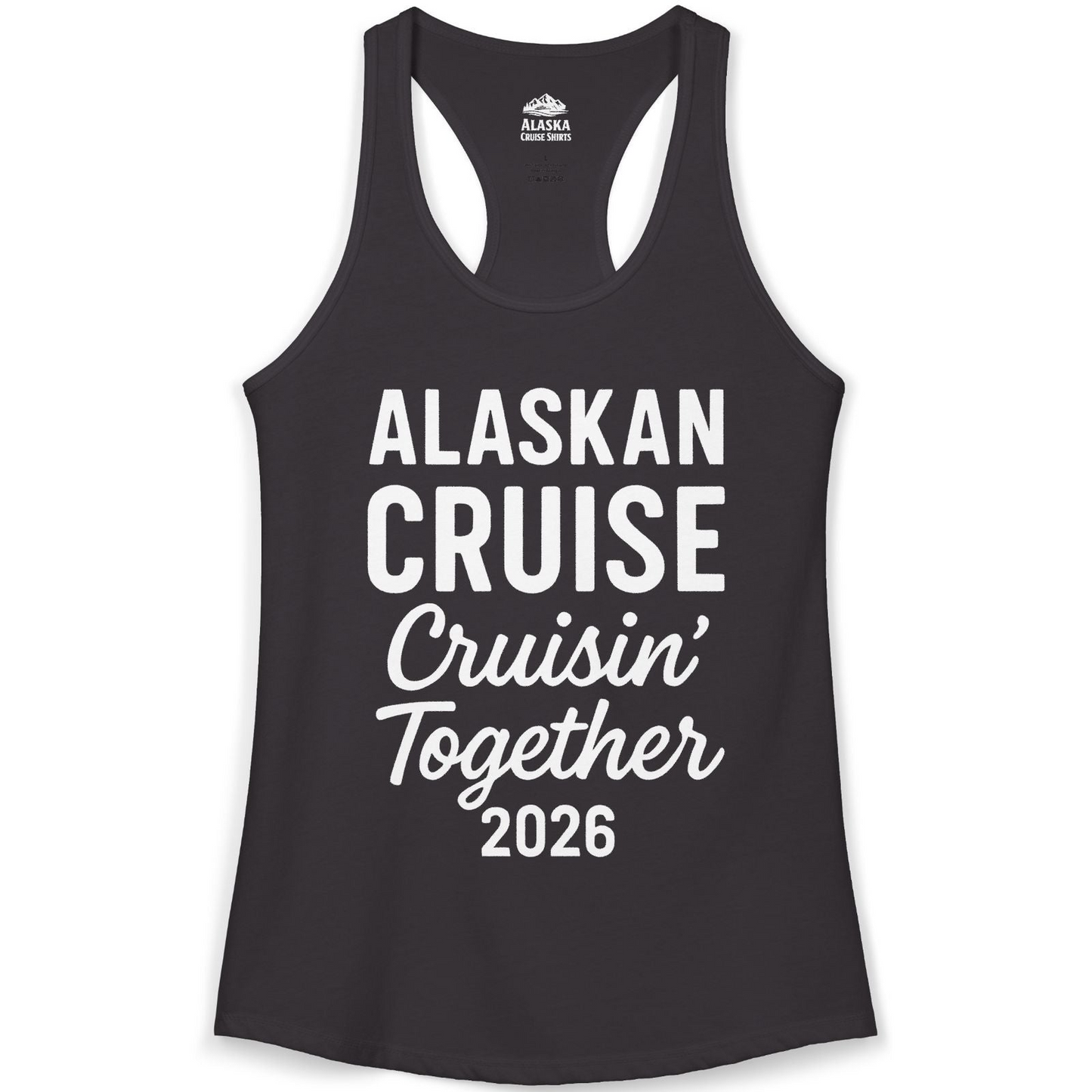 Alaskan Cruise Cruisin Together 2026 Group Vacation Shirt — Ladies Tank Tank Top – Alaska Cruise Shirts
