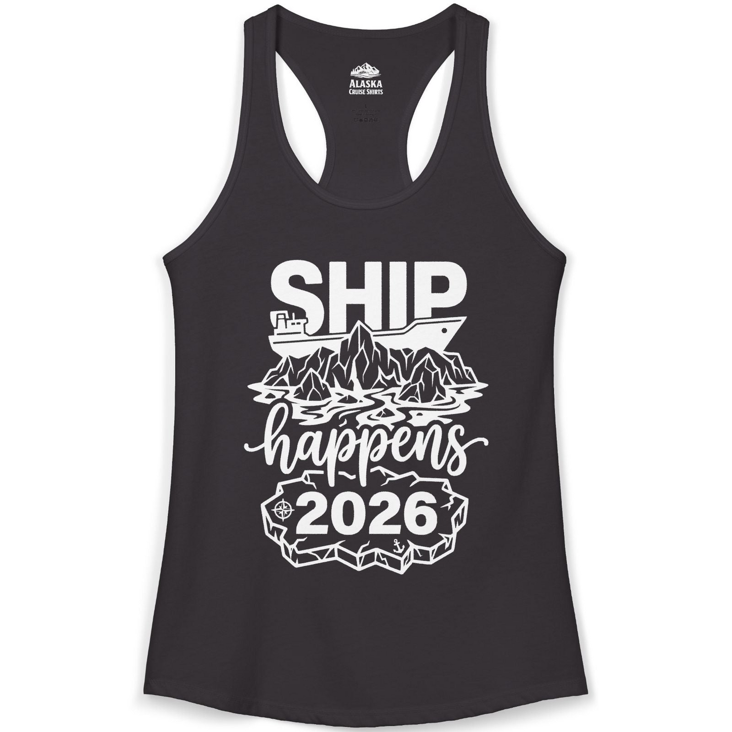 Ship Happens 2026 Funny Cruise Group Vacation Shirt — Ladies Tank Tank Top – Alaska Cruise Shirts
