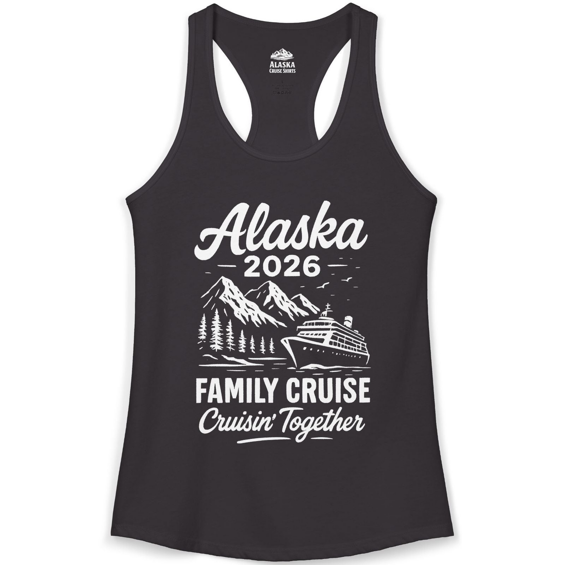 Alaska Family Cruise 2026 Cruisin Together Matching Shirt — Ladies Tank Tank Top – Alaska Cruise Shirts