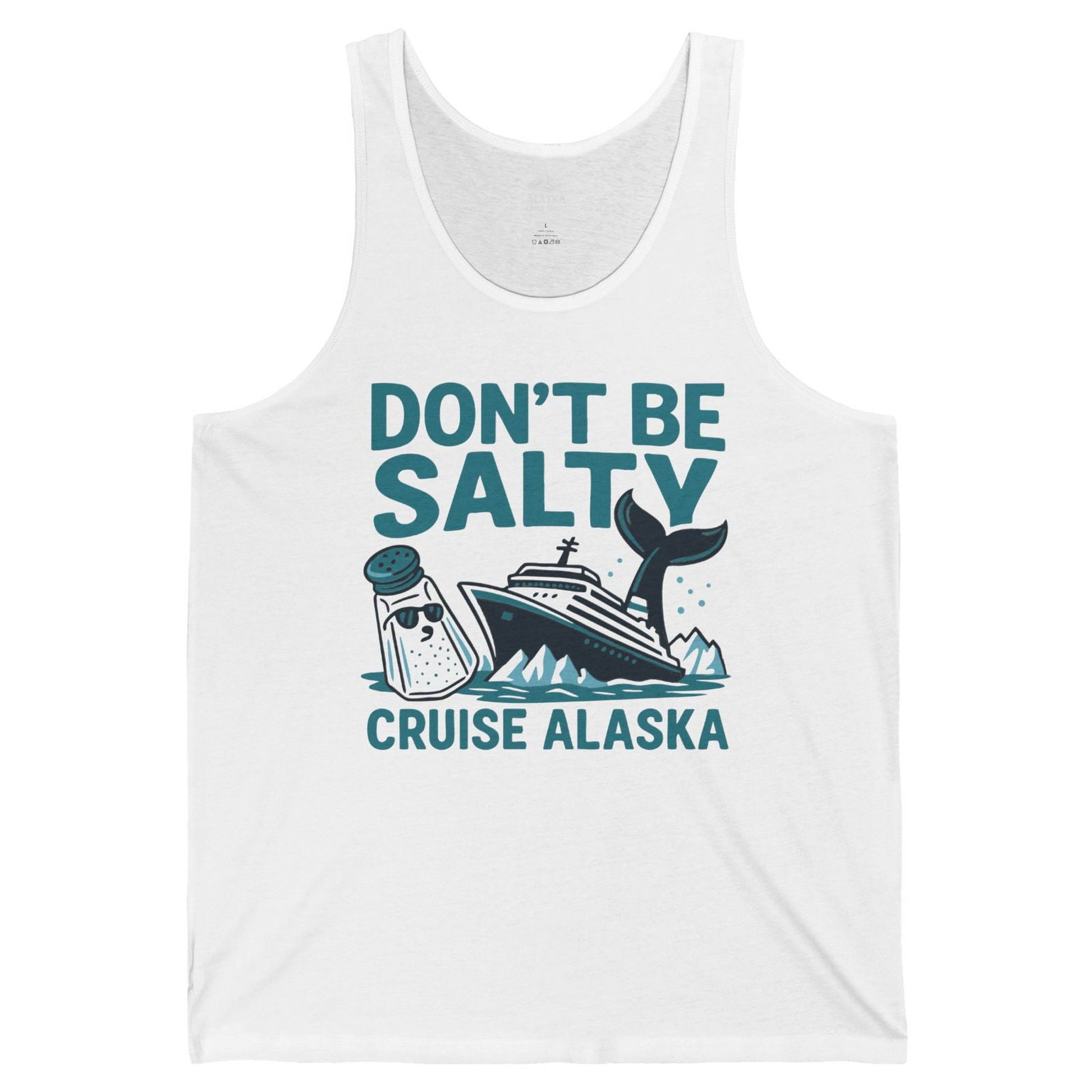 Don’t Be Salty Alaska Cruise Shirt Whale Pun Funny Vacation Tee — Tank Top Tank Top – Alaska Cruise Shirts