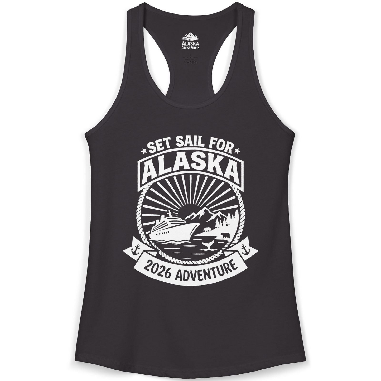 Set Sail for Alaska 2026 Adventure Vintage Cruise Shirt — Ladies Tank Tank Top – Alaska Cruise Shirts