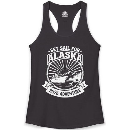 Set Sail for Alaska 2026 Adventure Vintage Cruise Shirt — Ladies Tank Tank Top – Alaska Cruise Shirts