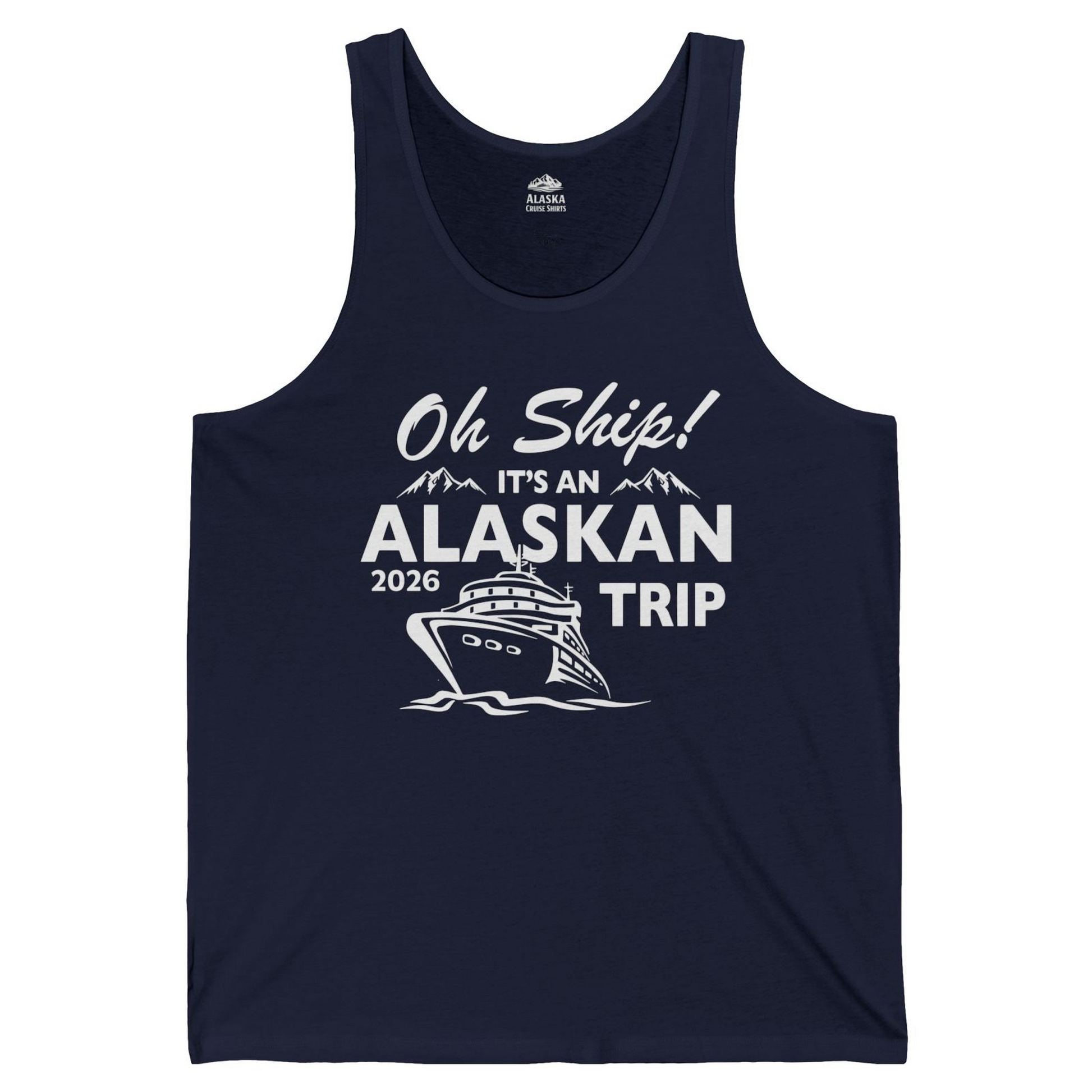 Oh Ship Alaskan Cruise Shirt 2026 Tank Top – Alaska Cruise Shirts