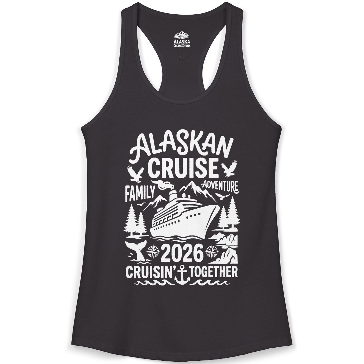 Alaska Cruise Family Adventure 2026 Cruisin Together Shirt — Ladies Tank Tank Top – Alaska Cruise Shirts