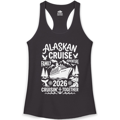 Alaska Cruise Family Adventure 2026 Cruisin Together Shirt — Ladies Tank Tank Top – Alaska Cruise Shirts