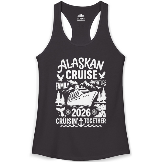 Alaska Cruise Family Adventure 2026 Cruisin Together Shirt — Ladies Tank Tank Top – Alaska Cruise Shirts