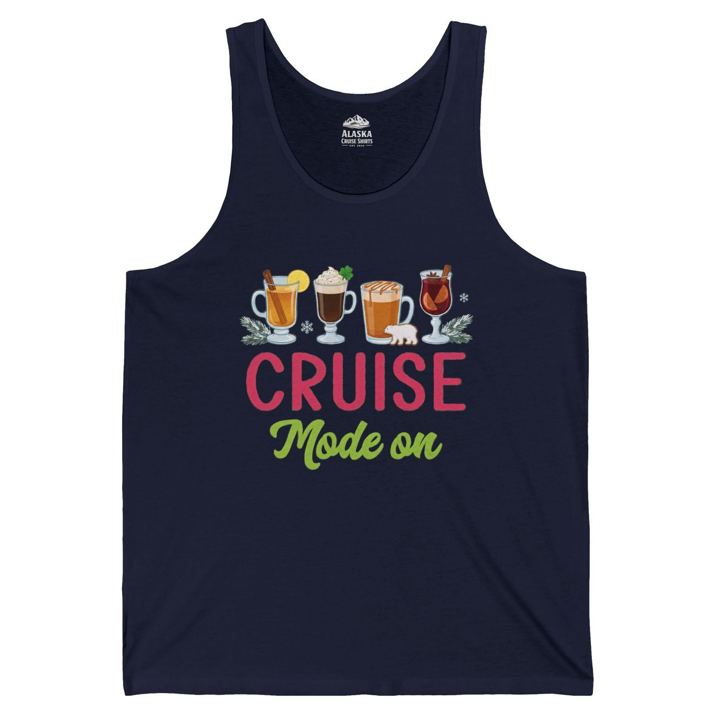 Cruise Mode On Shirt Tank Top – Alaska Cruise Shirts