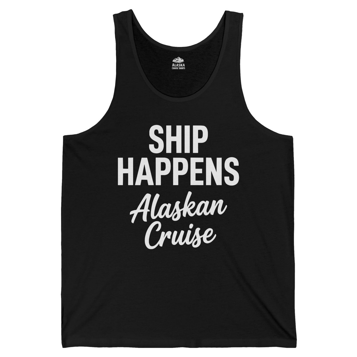 Ship Happens Alaska Cruise Funny Vacation Group Shirt — Tank Top Tank Top – Alaska Cruise Shirts