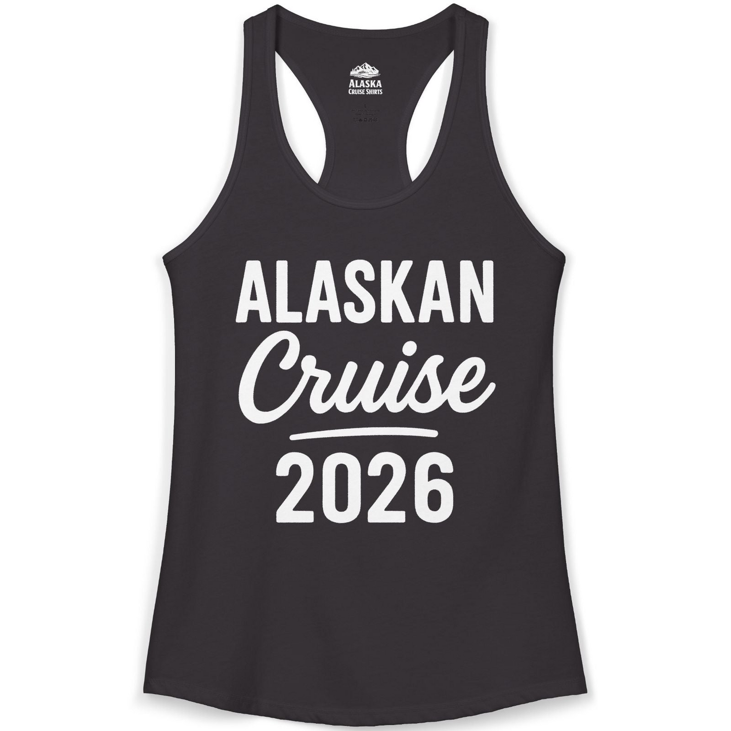Alaskan Cruise 2026 Bold Script Vacation Group Travel Shirt — Ladies Tank Tank Top – Alaska Cruise Shirts