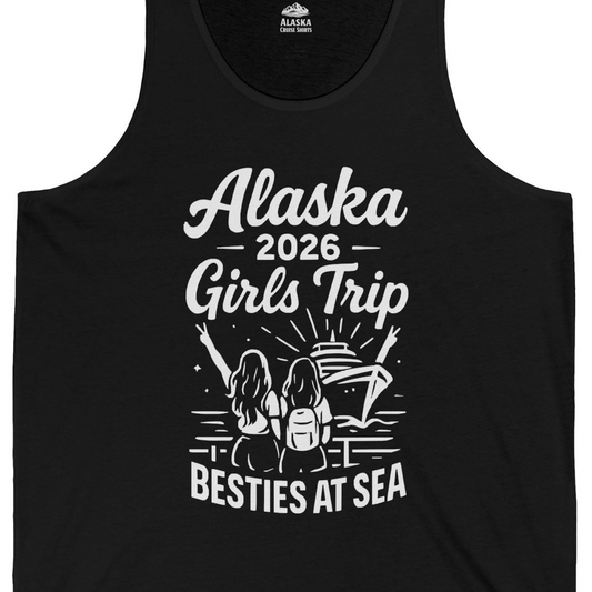 Alaska 2026 Girls Trip Besties At Sea Cruise Friends Shirt — Tank Top Tank Top – Alaska Cruise Shirts Close Up