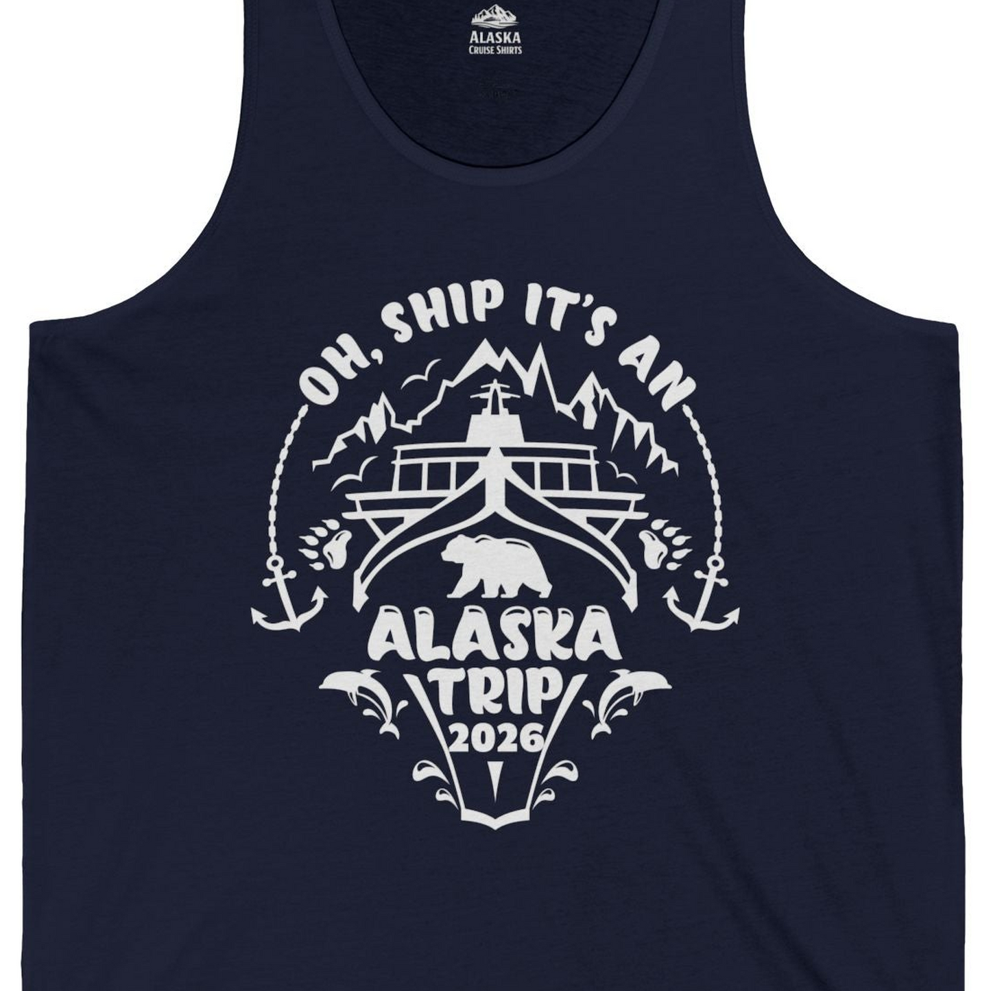 Oh Ship It’s an Alaska Trip 2026 Cruise and Wildlife Shirt — Tank Top Tank Top – Alaska Cruise Shirts Close Up