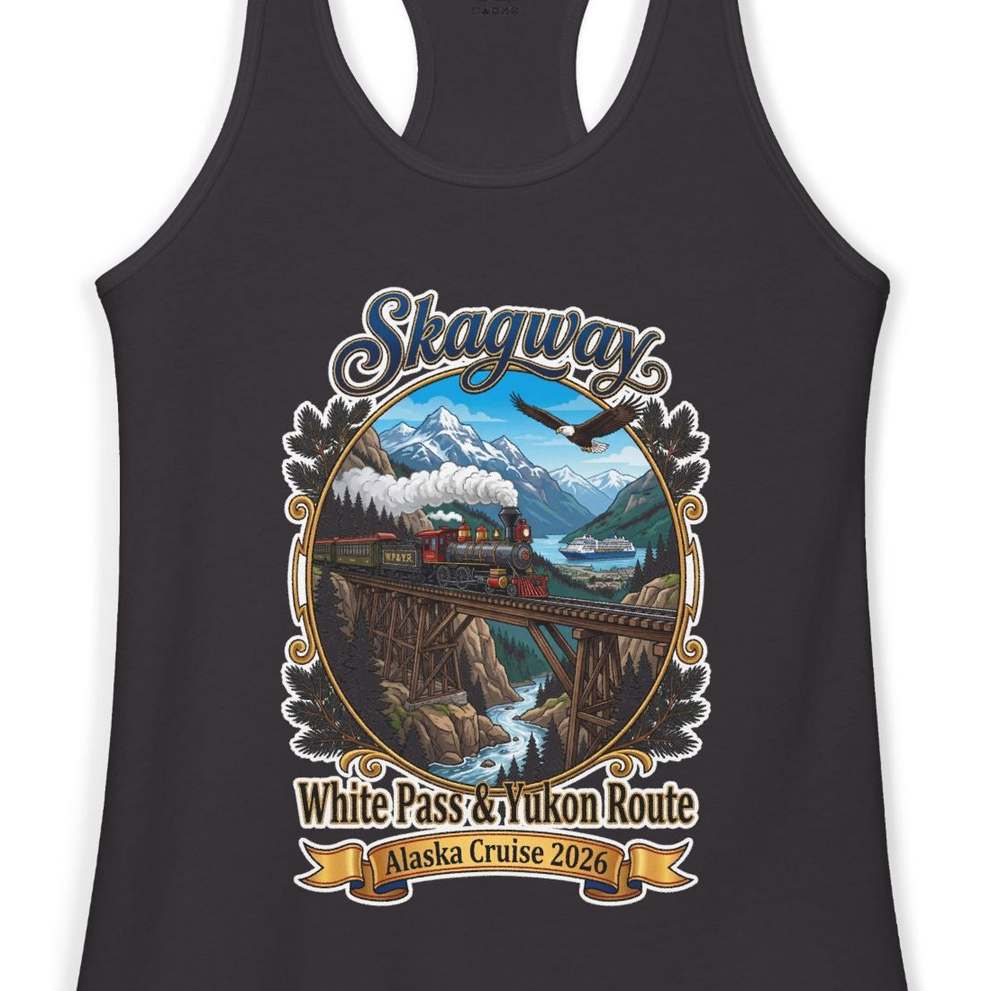 Skagway Alaska Cruise Shirt White Pass Yukon Route 2026 Souvenir — Ladies Tank Tank Top – Alaska Cruise Shirts Close Up