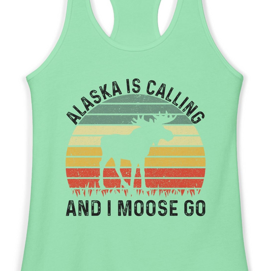 Alaska Is Calling And I Moose Go Retro Sunset Moose Graphic Shirt — Ladies Tank Tank Top – Alaska Cruise Shirts Close Up