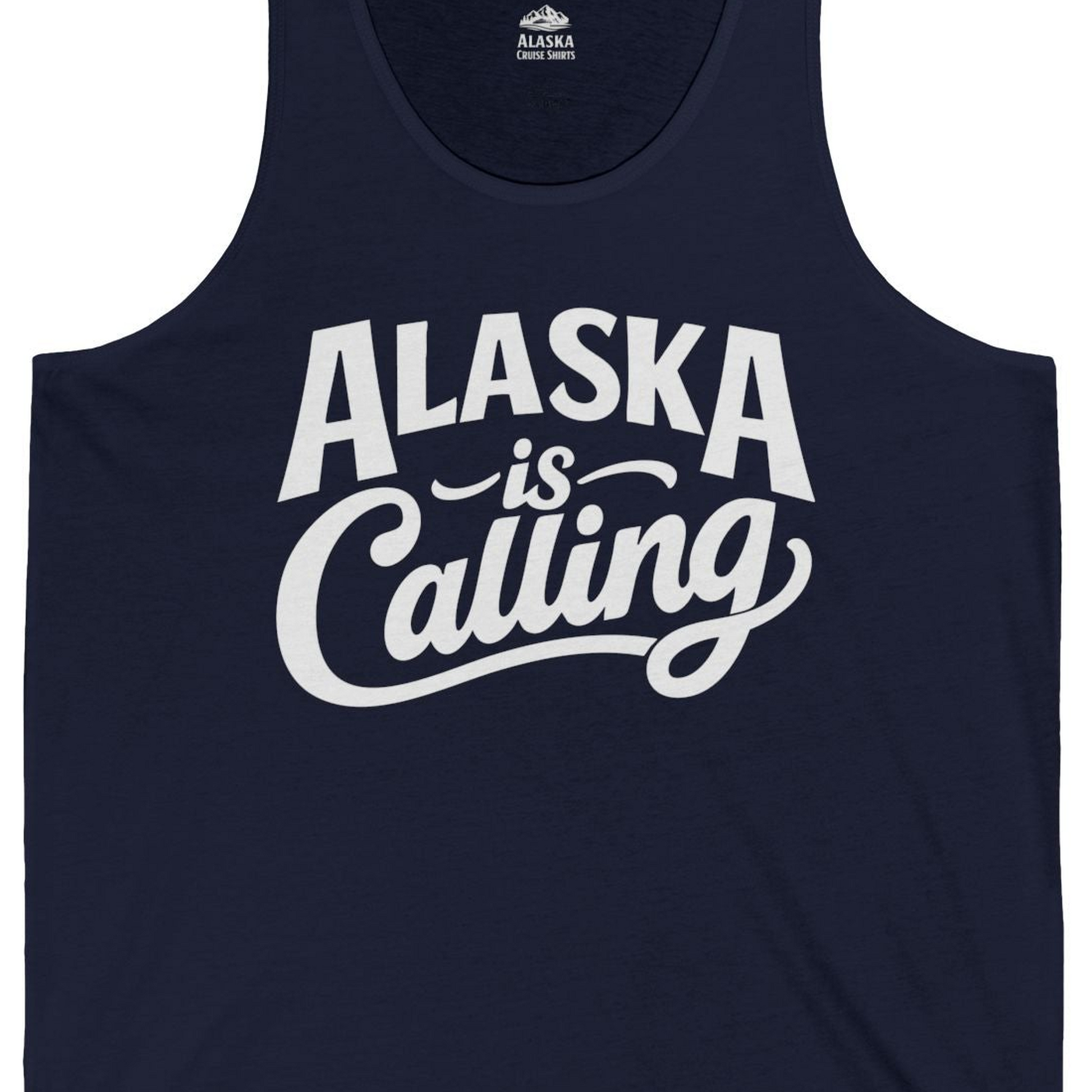 Alaska Is Calling Shirt Tank Top – Alaska Cruise Shirts Close Up