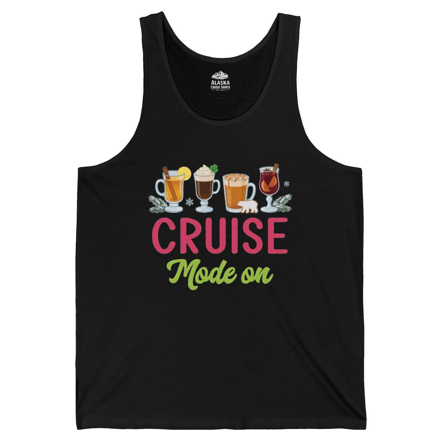 Cruise Mode On Shirt Tank Top – Black – Alaska Cruise Shirts