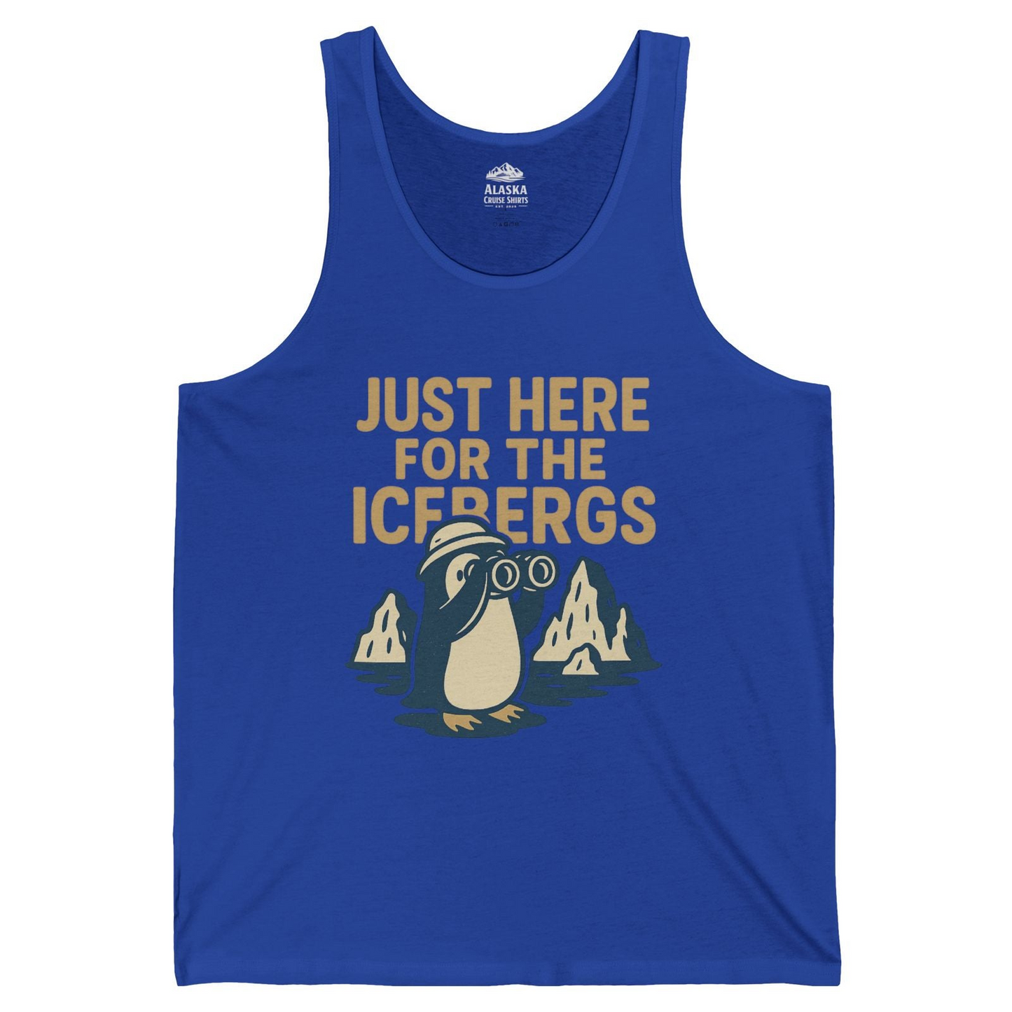 Just Here For The Icebergs Penguin Shirt Tank Top – True Royal – Alaska Cruise Shirts