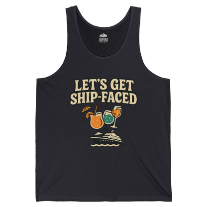Lets Get Ship Faced Shirt Tank Top – Dark Grey – Alaska Cruise Shirts