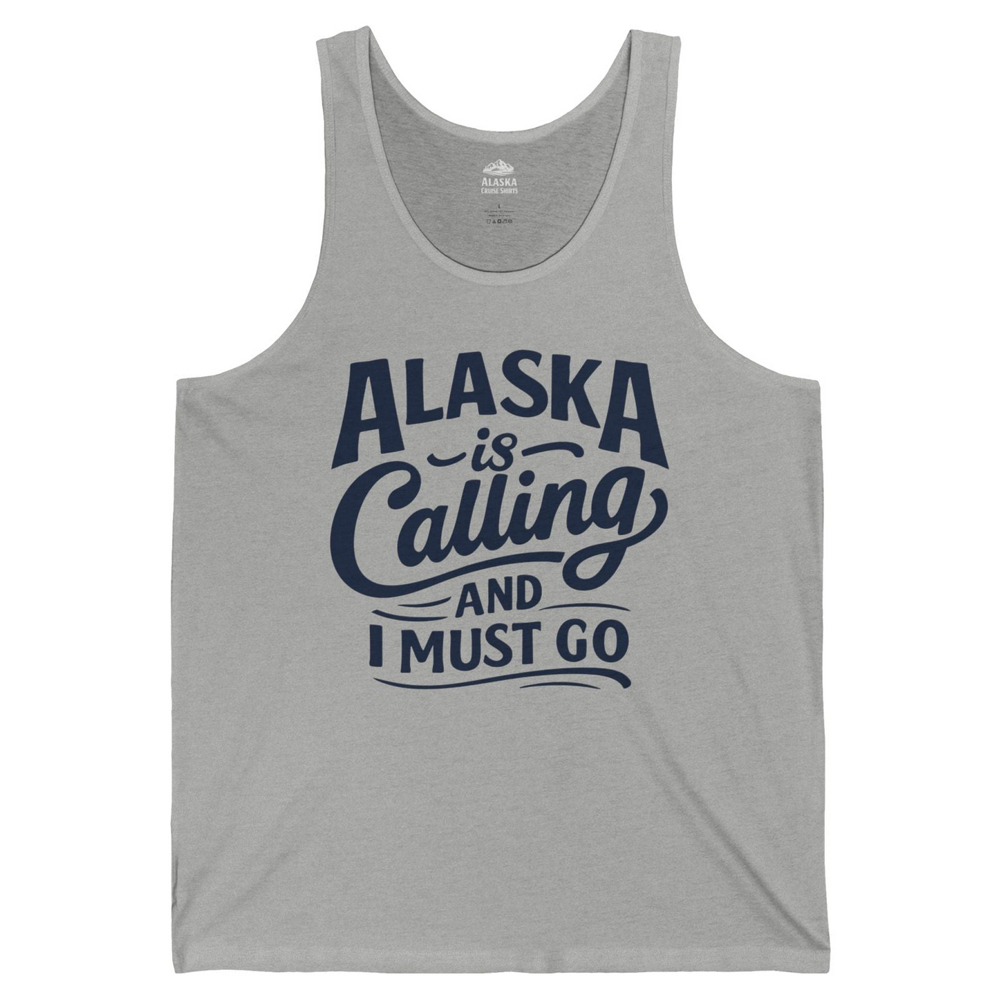 Alaska Is Calling Adventure Typography tank top Tank Top – Athletic Heather – Alaska Cruise Shirts