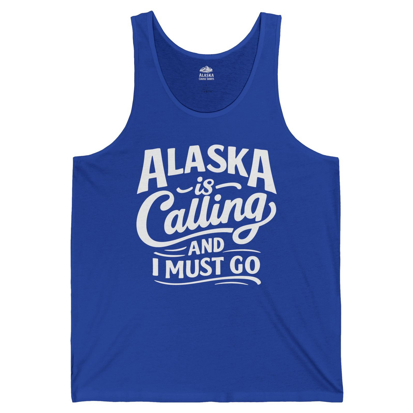 Alaska Is Calling Adventure Typography tank top Tank Top – True Royal – Alaska Cruise Shirts
