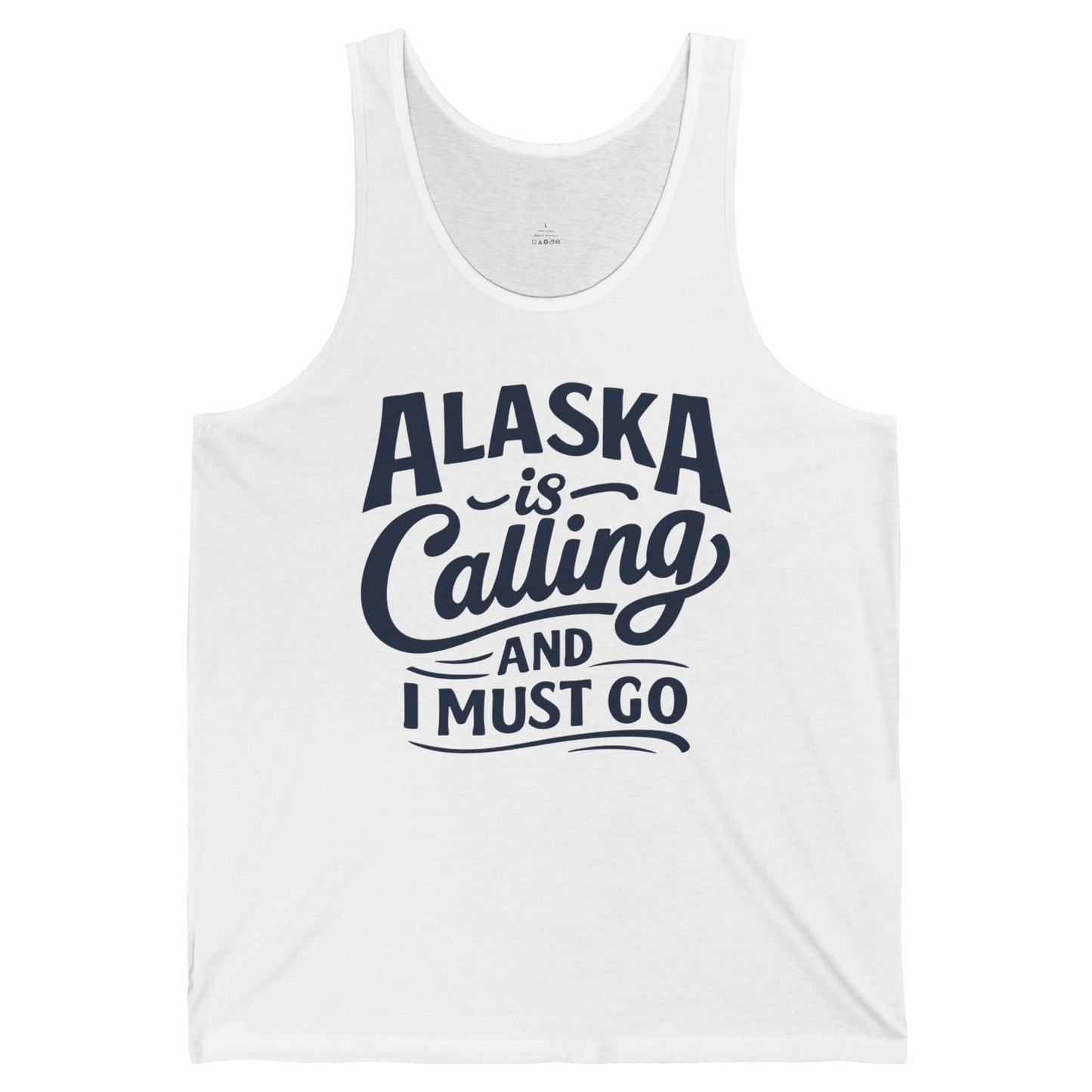 Alaska Is Calling Adventure Typography tank top Tank Top – White – Alaska Cruise Shirts