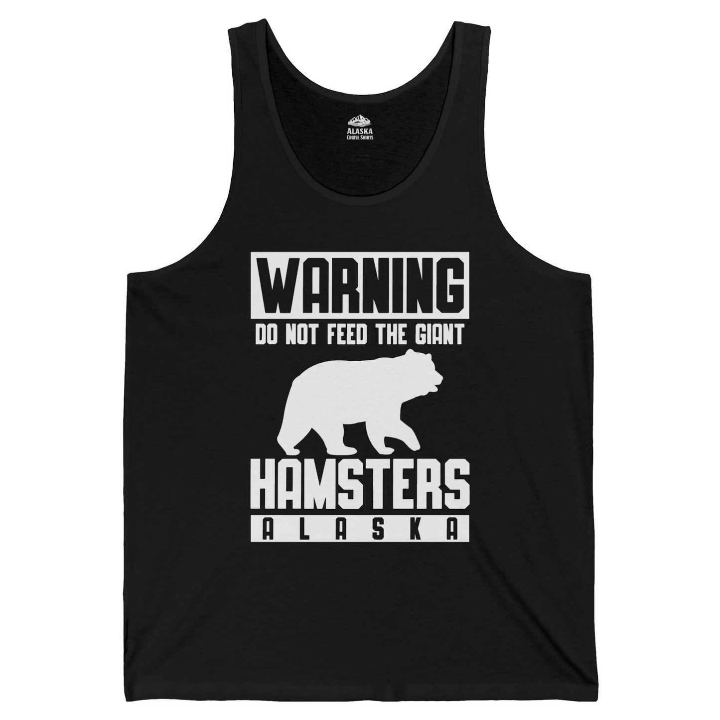 Funny Alaska Bear Giant Hamster Warning Sign Shirt for Travelers — Tank Top Tank Top – Black – Alaska Cruise Shirts