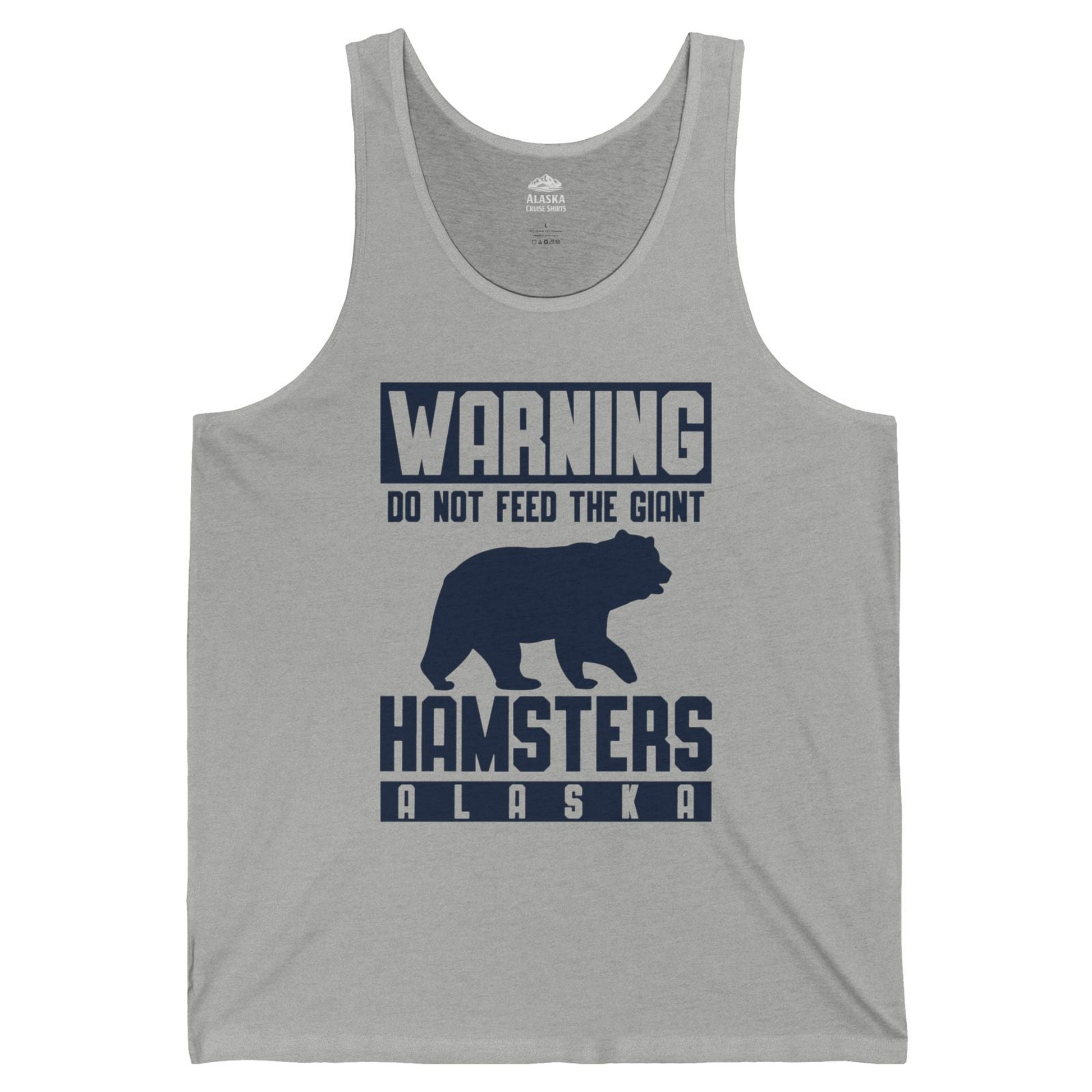 Funny Alaska Bear Giant Hamster Warning Sign Shirt for Travelers — Tank Top Tank Top – Athletic Heather – Alaska Cruise Shirts
